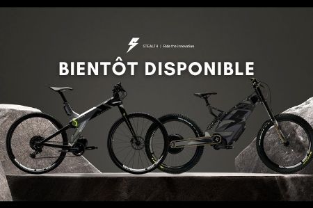 Stealth bikes bientôt disponible